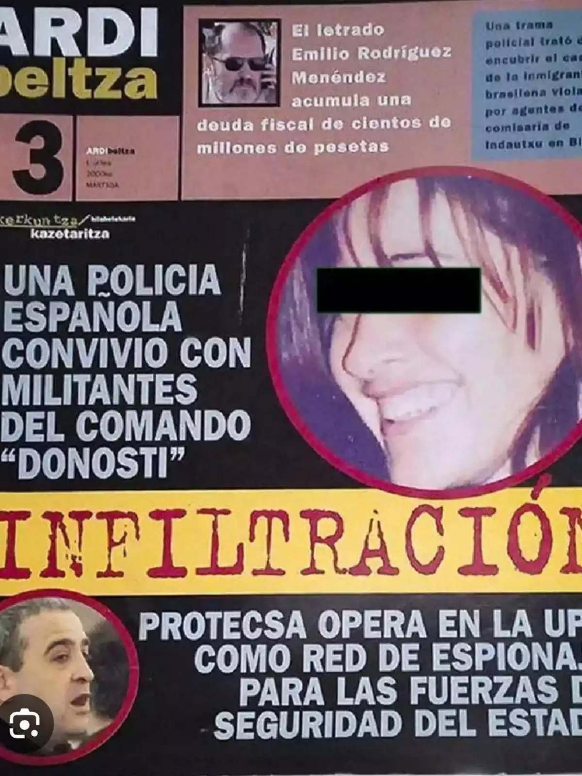 Portada de una revista que destaca un caso de infiltración policial en un grupo militante, con titulares sobre deudas fiscales y espionaje.