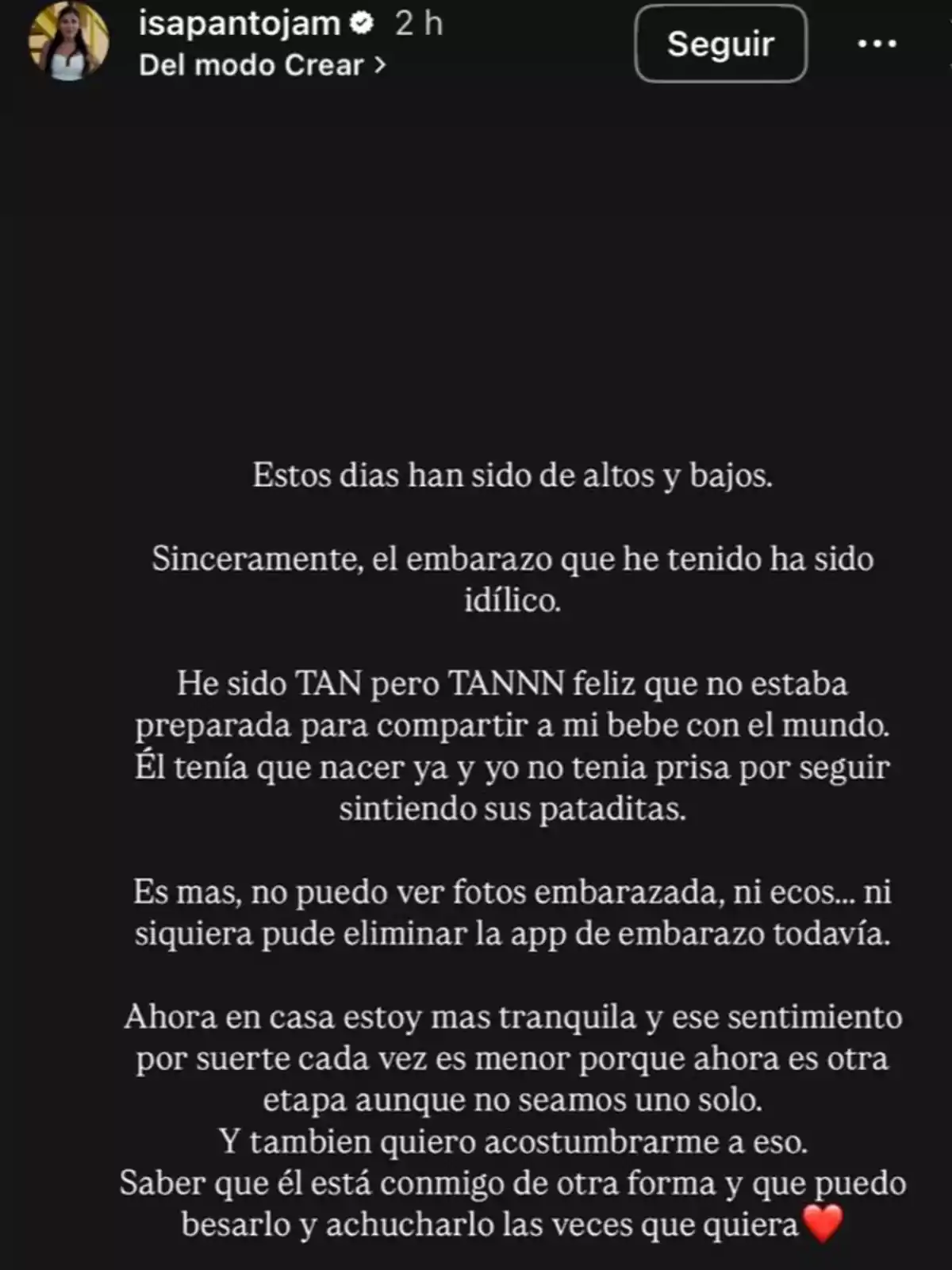 Publicación de Instagram de una mujer llamada isapantojam donde expresa sus sentimientos sobre su embarazo, mencionando que ha sido una experiencia idílica con momentos de felicidad y nostalgia, y que ahora está aprendiendo a adaptarse a una nueva etapa tras el nacimiento de su bebé Publicación de Instagram de una mujer llamada isapantojam donde expresa sus sentimientos sobre su embarazo, mencionando que ha sido una experiencia idílica con momentos de felicidad y nostalgia, y que ahora está aprendiendo a adaptarse a una nueva etapa tras el nacimiento de su bebé