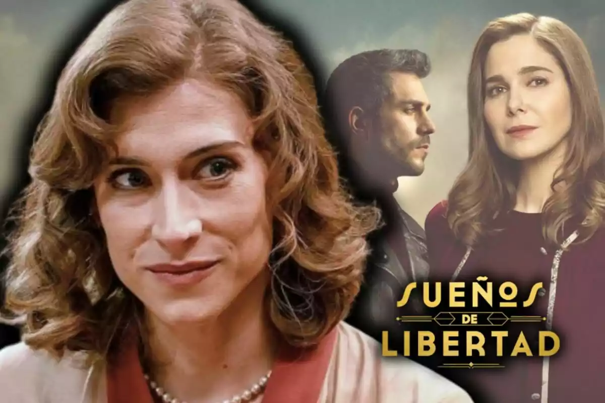 La actriz Marta Belmonte con el pelo rizado en primer plano y al fondo dos personas junto al logo de la serie 'Sueños de Libertad'.