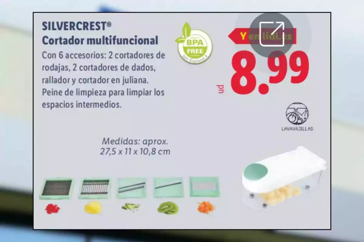Publicidad de un cortador multifuncional Silvercrest con seis accesorios diferentes, precio de 8.99, libre de BPA, apto para lavavajillas y con medidas aproximadas de 27.5 x 11 x 10.8 cm Publicidad de un cortador multifuncional Silvercrest con seis accesorios diferentes, precio de 8.99, libre de BPA, apto para lavavajillas y con medidas aproximadas de 27.5 x 11 x 10.8 cm