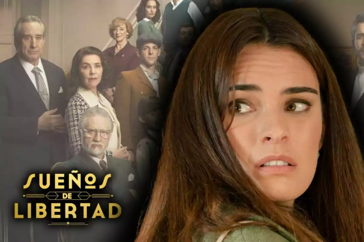 Cartel promocional de la serie 'Sueños de Libertad' con una mujer en primer plano mirando hacia un lado, que es la actriz Alba Brunet, y varios personajes al fondo.