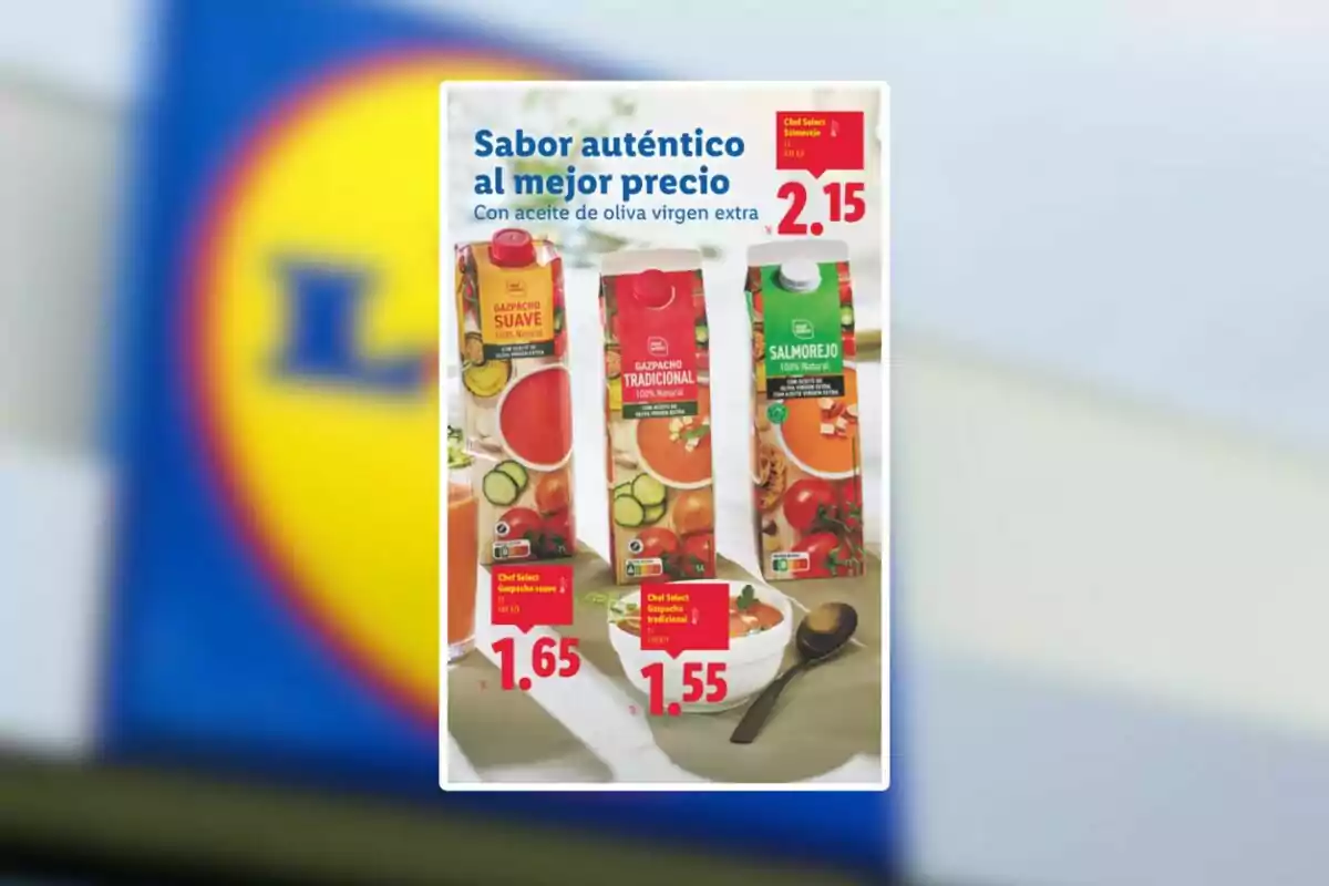 Publicidad de Lidl mostrando tres envases de gazpacho y salmorejo Chef Select con precios destacados y el eslogan sabor auténtico al mejor precio Publicidad de Lidl mostrando tres envases de gazpacho y salmorejo Chef Select con precios destacados y el eslogan sabor auténtico al mejor precio