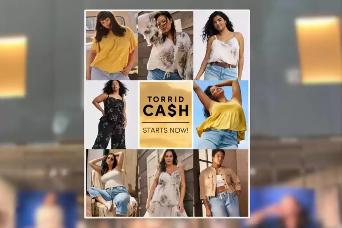 Collage de mujeres modelando ropa casual de verano con un recuadro central que anuncia una promoción llamada Torrid Cash Collage de mujeres modelando ropa casual de verano con un recuadro central que anuncia una promoción llamada Torrid Cash