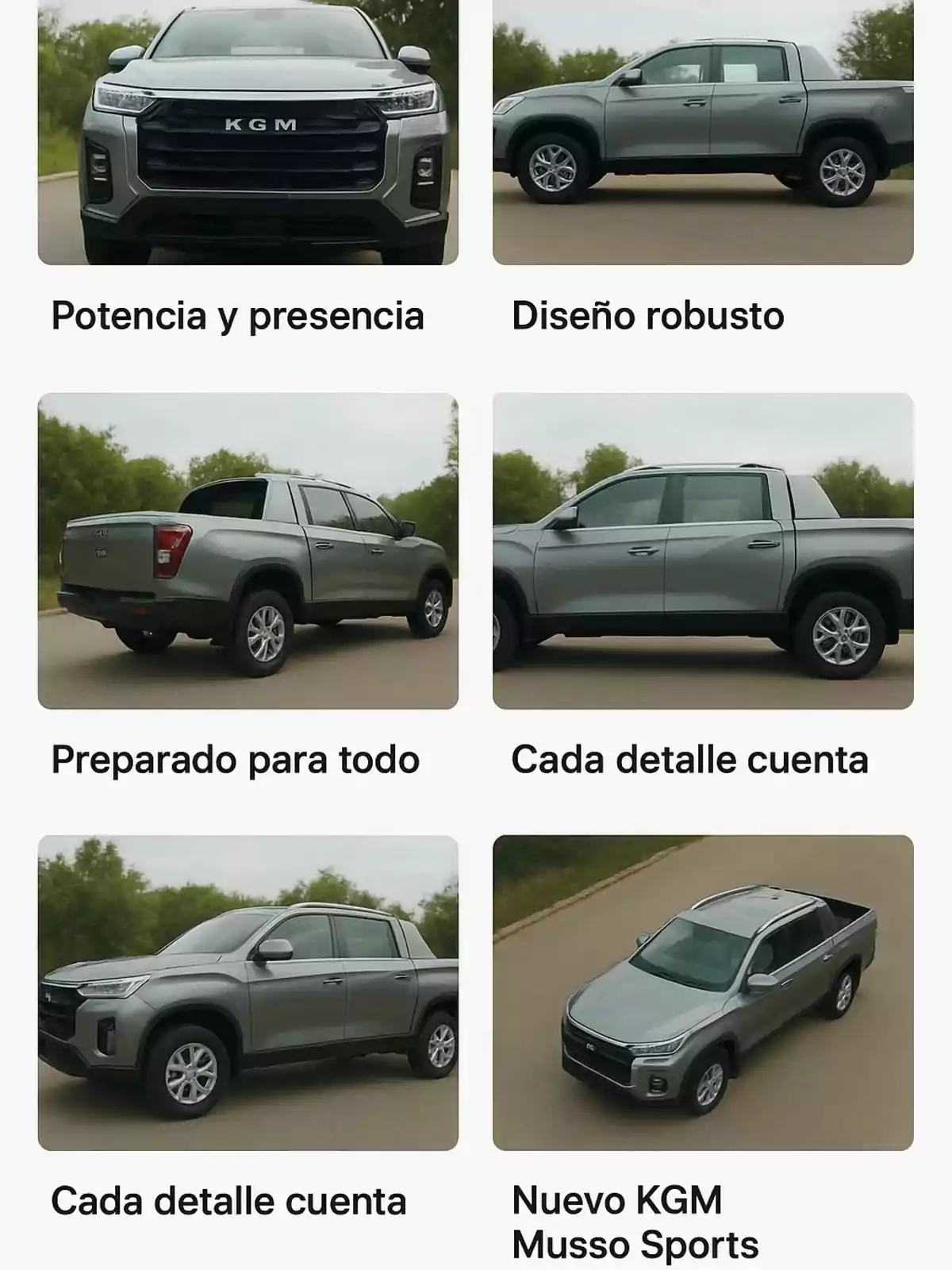 Camioneta KGM Musso Sports gris exhibida desde diferentes ángulos en una carretera rodeada de árboles, destacando su diseño robusto y moderno Camioneta KGM Musso Sports gris exhibida desde diferentes ángulos en una carretera rodeada de árboles, destacando su diseño robusto y moderno