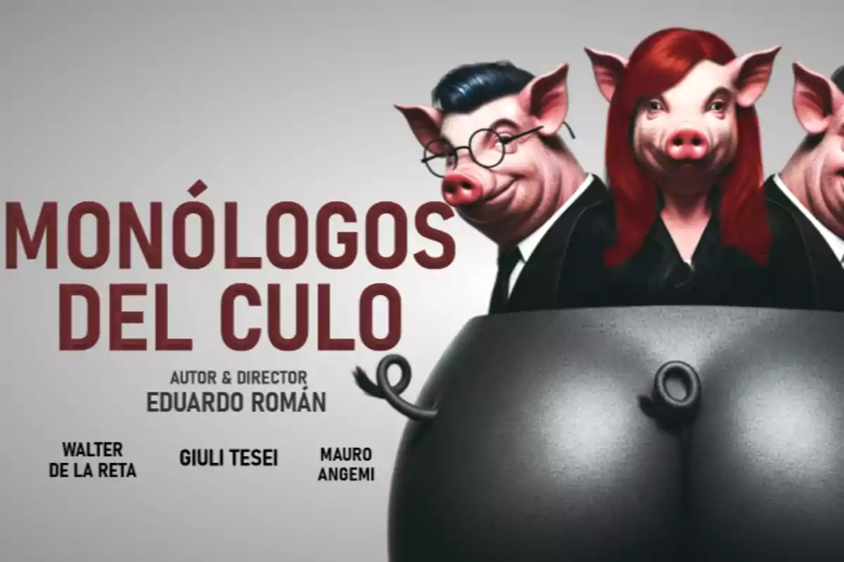 'Monólogos del culo', la arriesgada comedia que triunfa este verano en Madrid