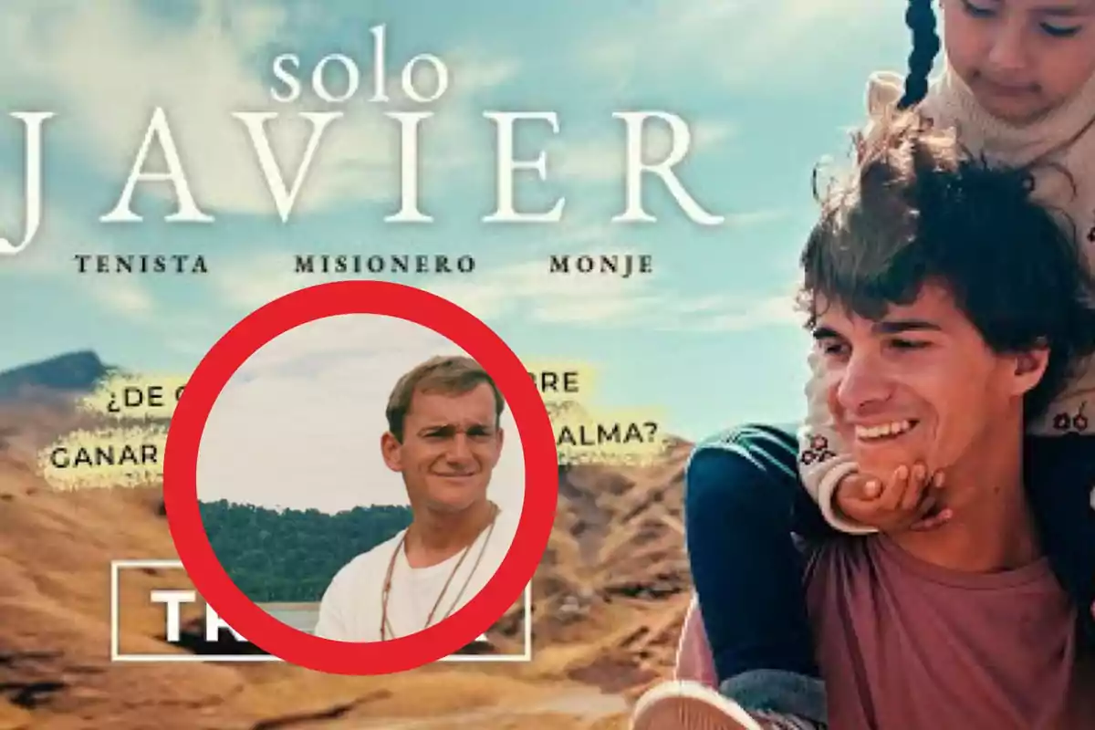 Cartel de una película llamada Solo Javier con las palabras tenista, misionero y monje, donde aparece un hombre joven sonriendo con una niña sobre sus hombros y una foto circular de otro hombre en primer plano. Cartel de una película llamada Solo Javier con las palabras tenista, misionero y monje, donde aparece un hombre joven sonriendo con una niña sobre sus hombros y una foto circular de otro hombre en primer plano.