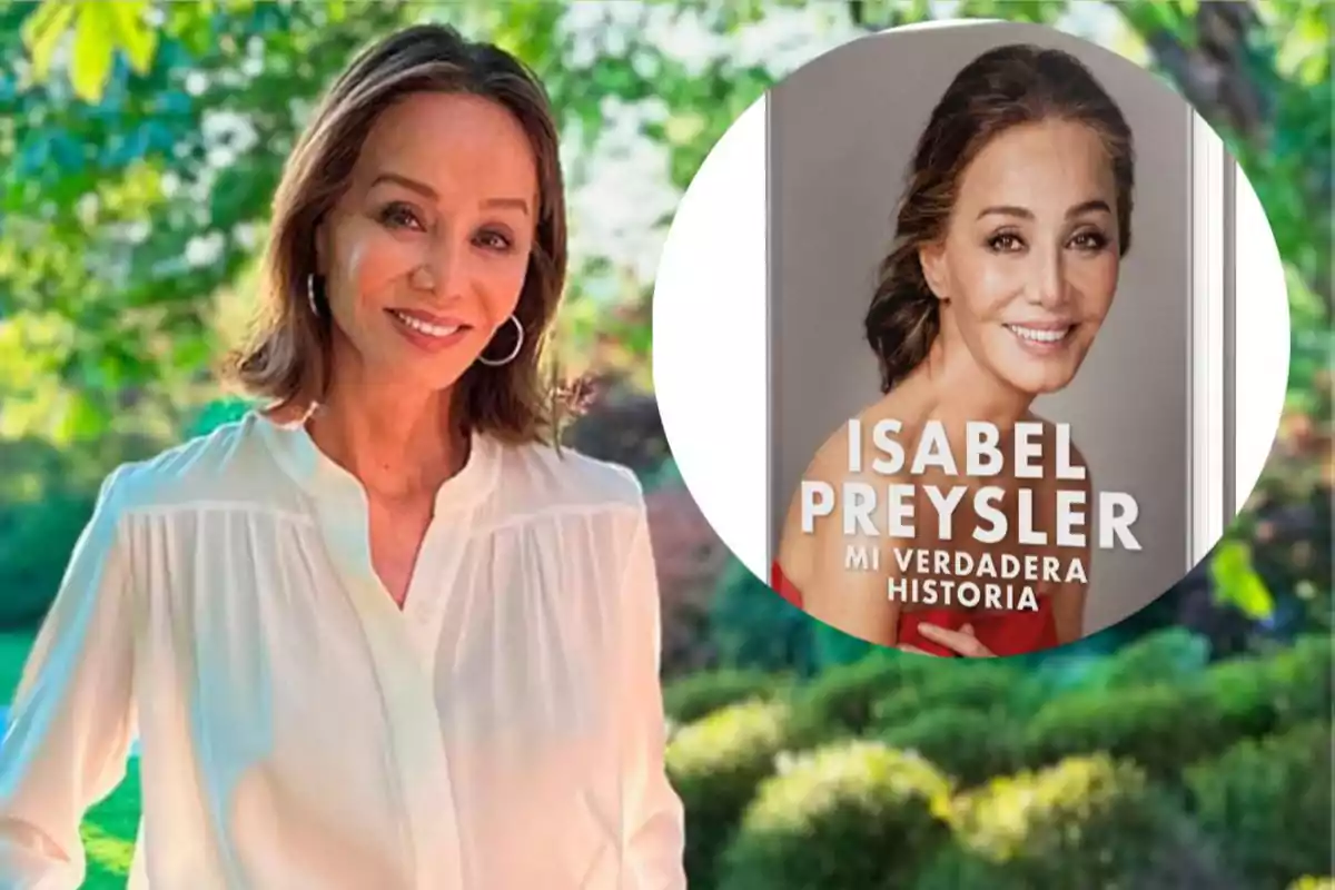 Mujer sonriente con blusa blanca en un jardín y al lado la portada de un libro titulado Isabel Preysler Mi verdadera historia