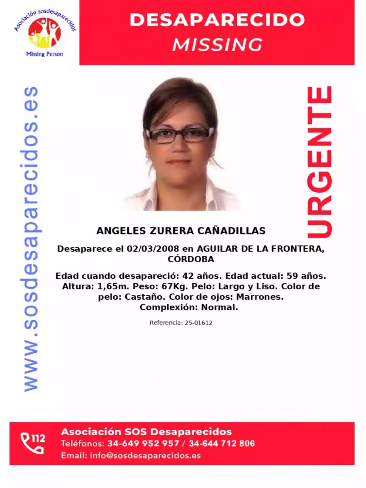 Cartel de persona desaparecida con información de Ángeles Zurera Cañadillas, desaparecida el 02/03/2008 en Aguilar de la Frontera, Córdoba. Se detalla su edad al desaparecer, edad actual, altura, peso, características del cabello y ojos, y se proporciona contacto de la Asociación SOS Desaparecidos. Cartel de persona desaparecida con información de Ángeles Zurera Cañadillas, desaparecida el 02/03/2008 en Aguilar de la Frontera, Córdoba. Se detalla su edad al desaparecer, edad actual, altura, peso, características del cabello y ojos, y se proporciona contacto de la Asociación SOS Desaparecidos.