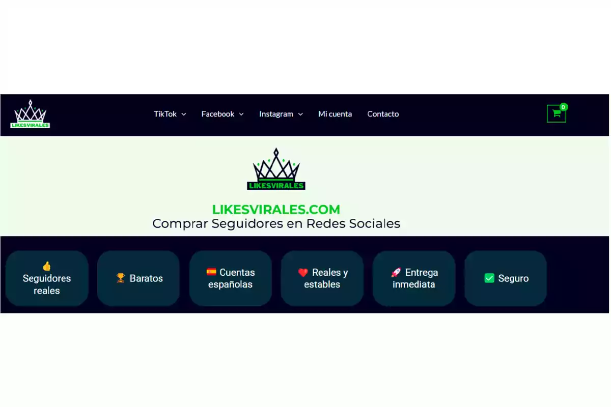 Captura de pantalla de un sitio web llamado LikesVirales que ofrece servicios para comprar seguidores en redes sociales con características como seguidores reales, precios baratos, cuentas españolas, entrega inmediata y seguridad.