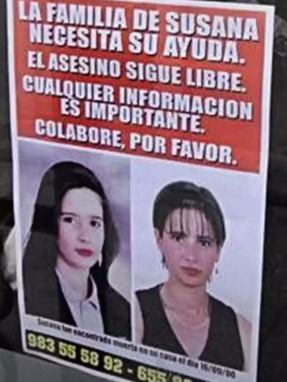 La familia de Susana necesita su ayuda. El asesino sigue libre. Cualquier información es importante. Colabore, por favor.