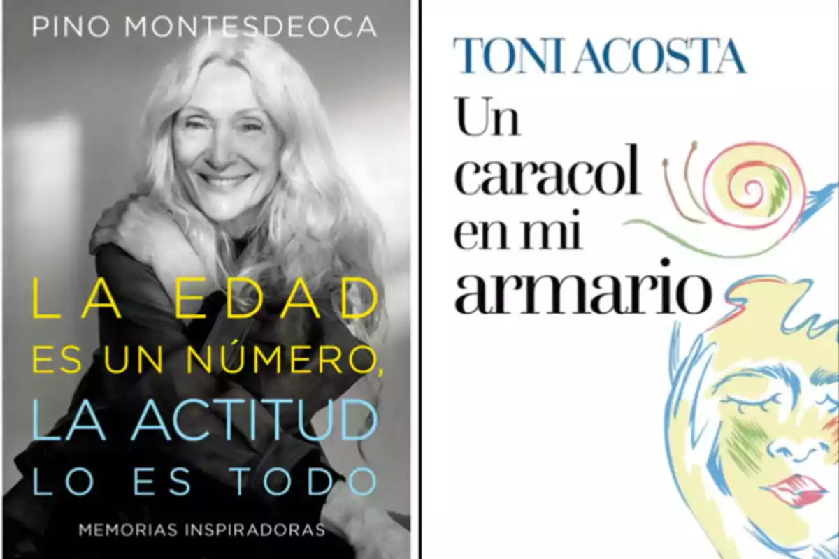 Portadas de dos libros, uno con una mujer mayor de cabello largo y canoso sonriendo y el título "La edad es un número, la actitud lo es todo" de Pino Montesdeoca, y otro con ilustraciones coloridas y el título "Un caracol en mi armario" de Toni Acosta.