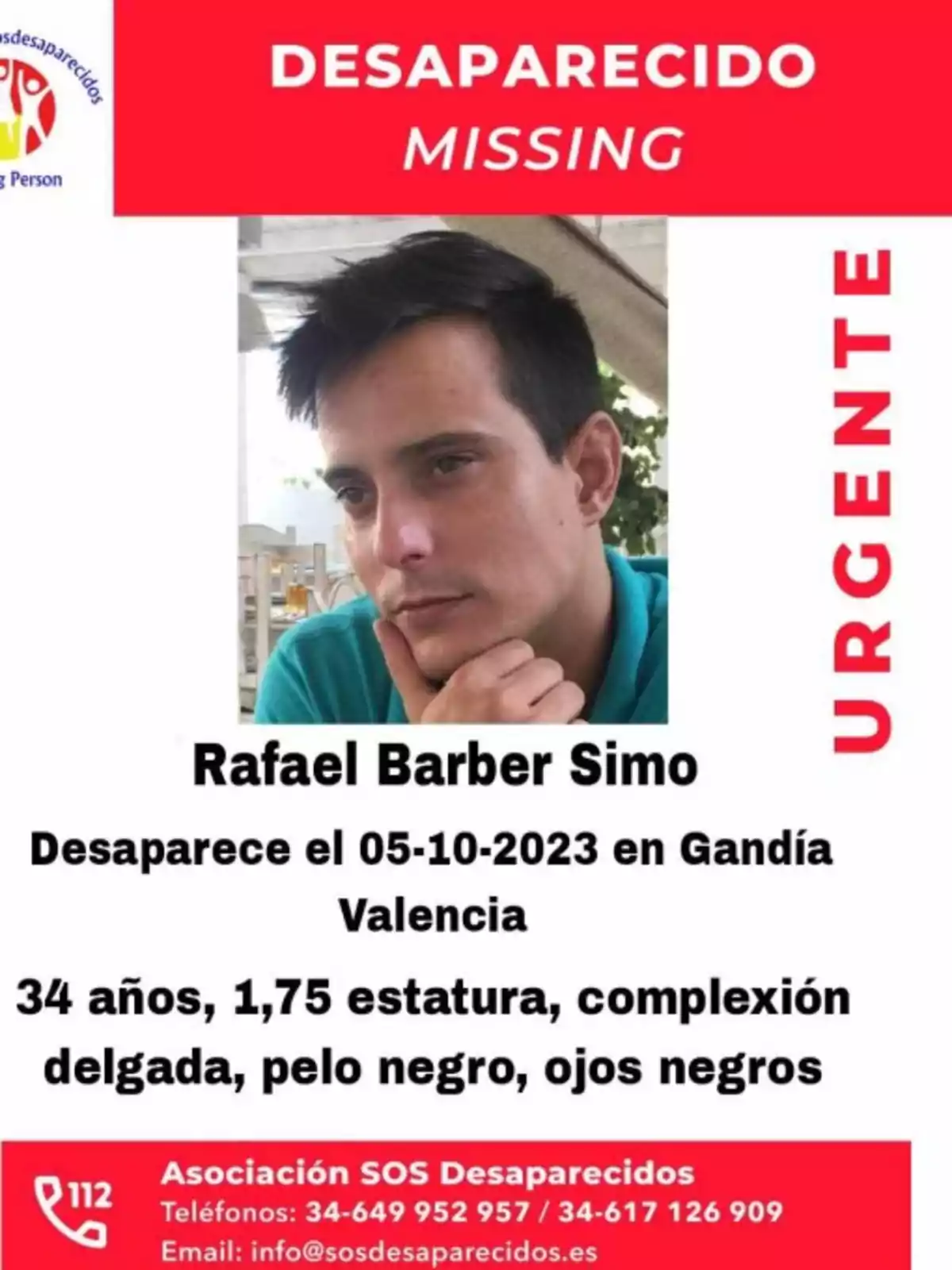 Cartel de persona desaparecida con la foto de un hombre y texto que indica que Rafael Barber Simo desapareció el 05-10-2023 en Gandía, Valencia, tiene 34 años, mide 1,75 metros, es de complexión delgada, tiene pelo negro y ojos negros, con información de contacto de la Asociación SOS Desaparecidos.