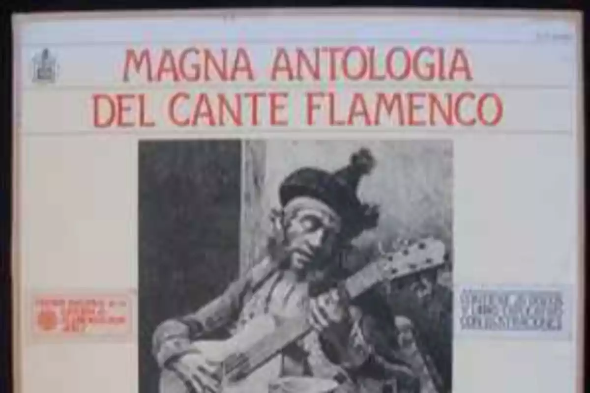 Portada de un disco titulado Magna Antología del Cante Flamenco con una ilustración en blanco y negro de un hombre tocando la guitarra Portada de un disco titulado Magna Antología del Cante Flamenco con una ilustración en blanco y negro de un hombre tocando la guitarra