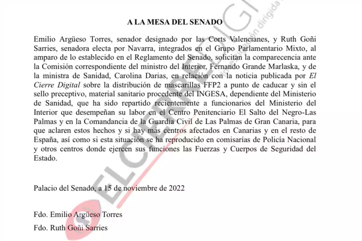 Documento dirigido a la Mesa del Senado solicitando la comparecencia del ministro del Interior y de la ministra de Sanidad para aclarar la distribución de mascarillas FFP2 a punto de caducar y sin sello preceptivo, material sanitario procedente del INGESA, que ha sido repartido a funcionarios del Ministerio del Interior en el Centro Penitenciario El Salto del Negro-Las Palmas y en la Comandancia de la Guardia Civil de Las Palmas de Gran Canaria, y si esta situación se ha reproducido en comisarías de Policía Nacional y otros centros donde ejercen sus funciones las Fuerzas y Cuerpos de Seguridad del Estado.