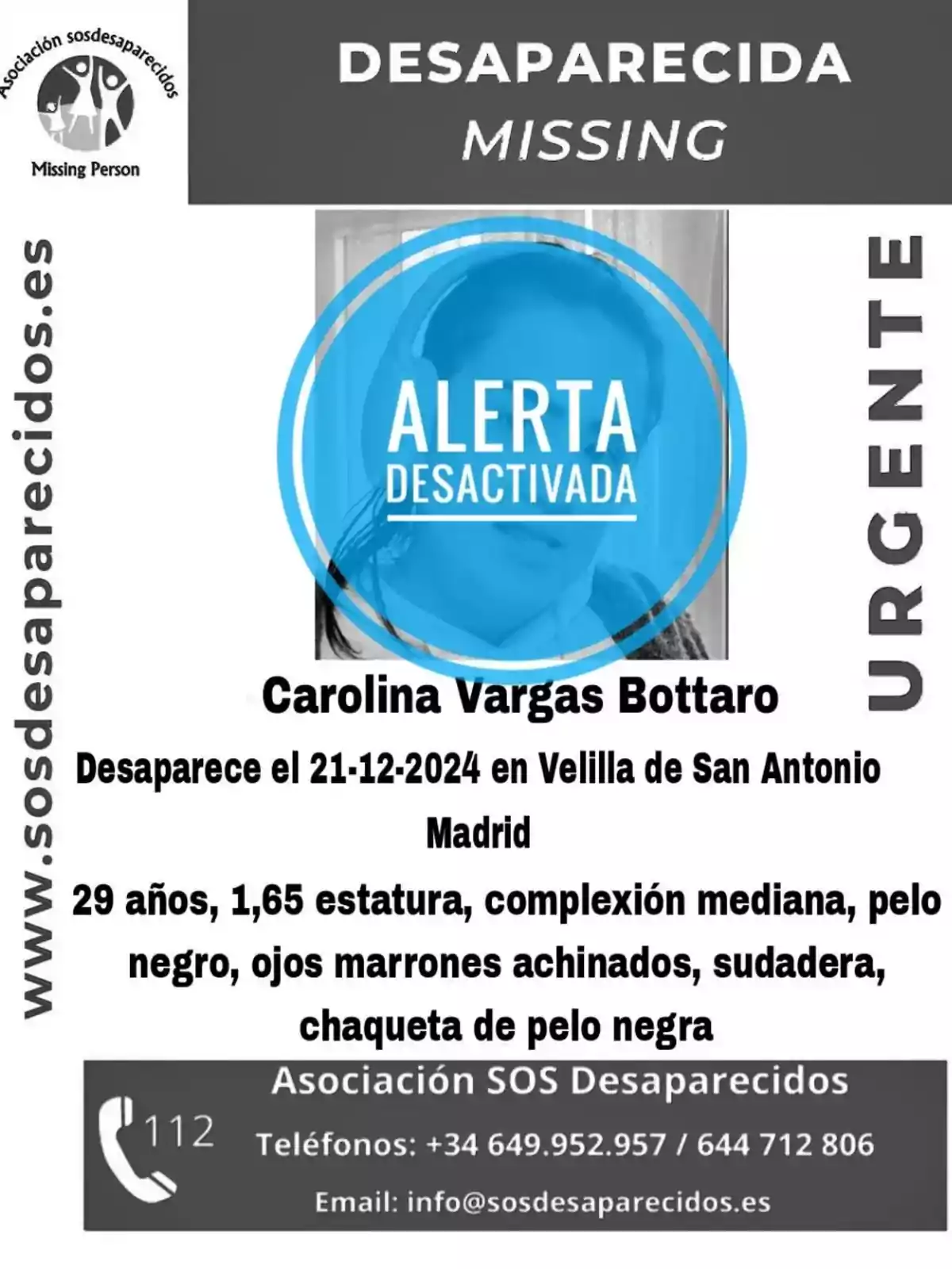 Cartel de persona desaparecida de la Asociación SOS Desaparecidos con alerta desactivada para Carolina Vargas Bottaro, desaparecida el 21-12-2024 en Velilla de San Antonio, Madrid, de 29 años, 1.65 m de estatura, complexión mediana, pelo negro, ojos marrones achinados, vestía sudadera y chaqueta de pelo negra, incluye información de contacto y teléfonos de la asociación.