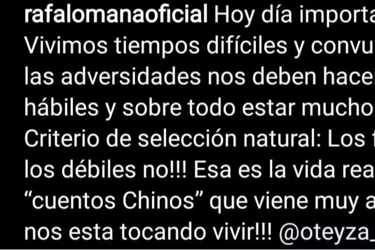 rafalomanaoficial Hoy día importa Vivimos tiempos difíciles y convu las adversidades nos deben hacer hábiles y sobre todo estar mucho Criterio de selección natural: Los f los débiles no!!! Esa es la vida rea rafalomanaoficial Hoy día importa Vivimos tiempos difíciles y convu las adversidades nos deben hacer hábiles y sobre todo estar mucho Criterio de selección natural: Los f los débiles no!!! Esa es la vida rea