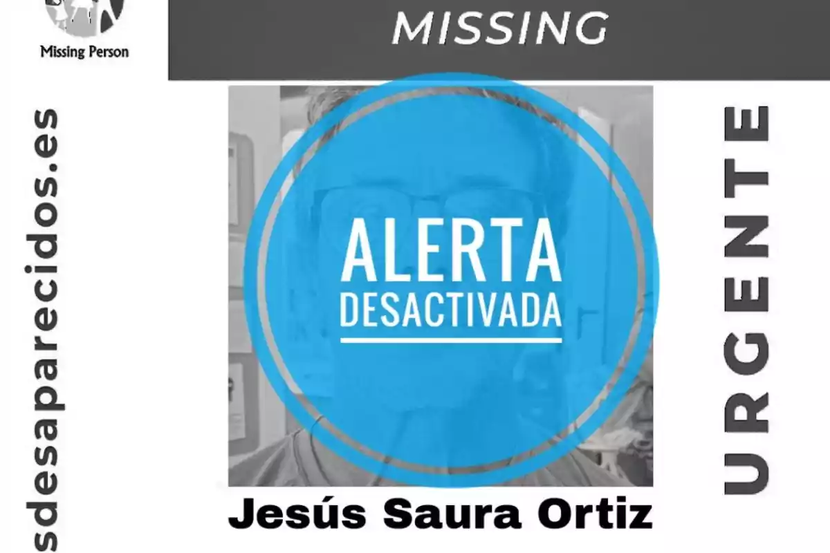 Cartel de persona desaparecida con alerta desactivada y el nombre Jesús Saura Ortiz.