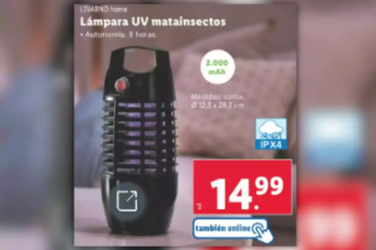 Imagen de una lámpara UV mata insectos de la marca LIVARNO home con autonomía de 8 horas, capacidad de 2000 mAh, medidas aproximadas de 12.5 x 29.5 cm, protección IPX4 y un precio de 14.99 euros, disponible también online. Imagen de una lámpara UV mata insectos de la marca LIVARNO home con autonomía de 8 horas, capacidad de 2000 mAh, medidas aproximadas de 12.5 x 29.5 cm, protección IPX4 y un precio de 14.99 euros, disponible también online.