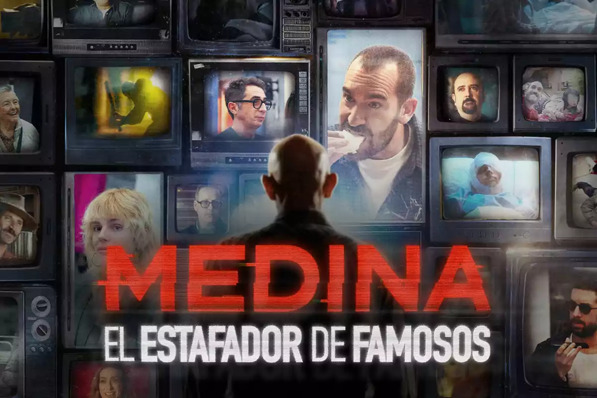 Un hombre calvo de espaldas observa una pared llena de pantallas de televisión que muestran diferentes personas y escenas, con el texto "Medina: El estafador de famosos" en la parte inferior.