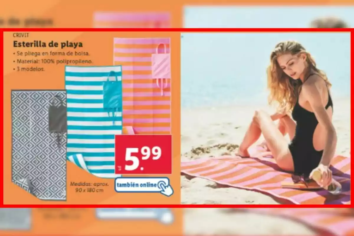 Promoción de esterillas de playa de Lidl en diferentes colores y diseños con una mujer sentada en la arena usando una de ellas y el precio destacado de 5,99 euros. Promoción de esterillas de playa de Lidl en diferentes colores y diseños con una mujer sentada en la arena usando una de ellas y el precio destacado de 5,99 euros.