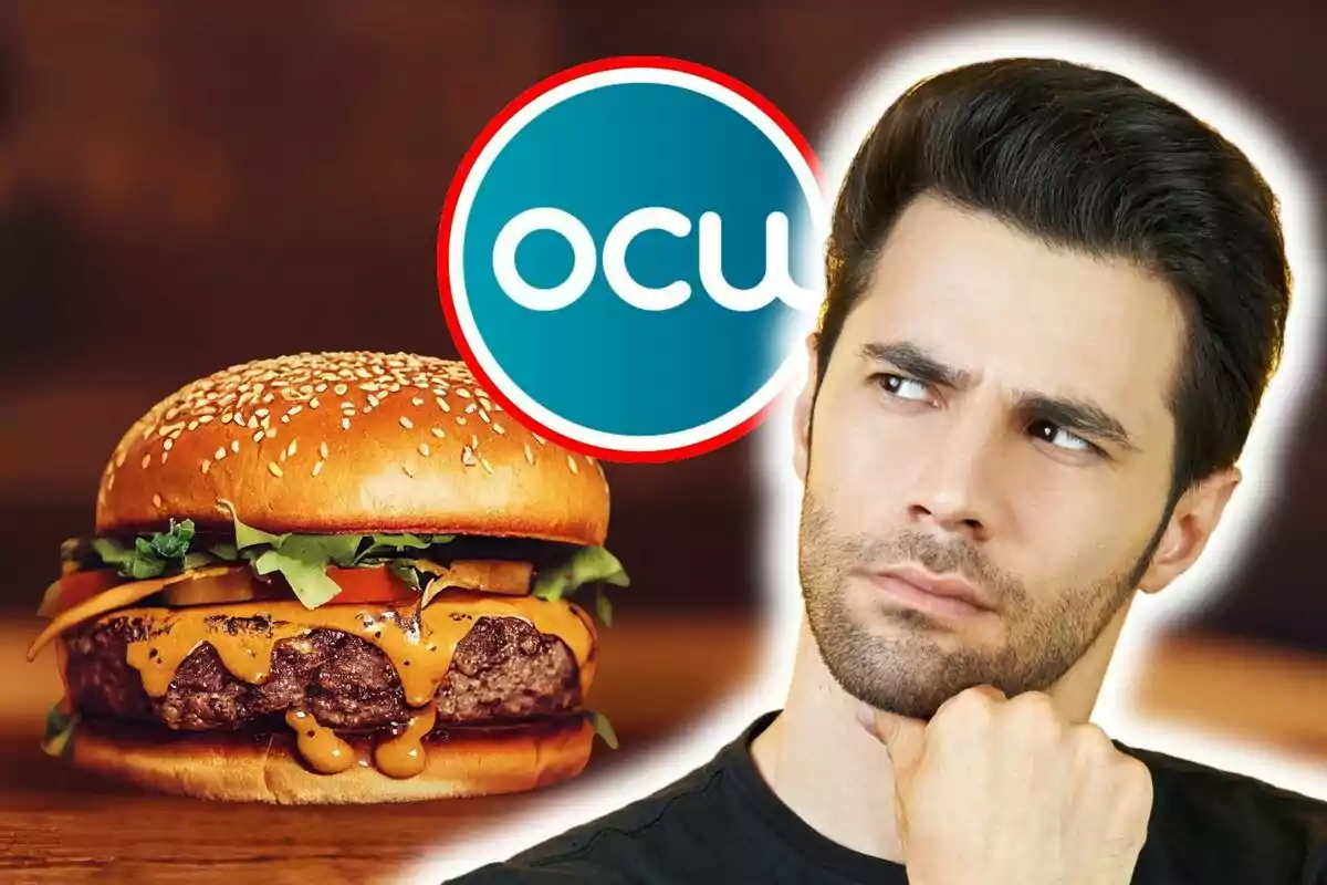 Un hombre pensativo junto a una hamburguesa con el logo de OCU.