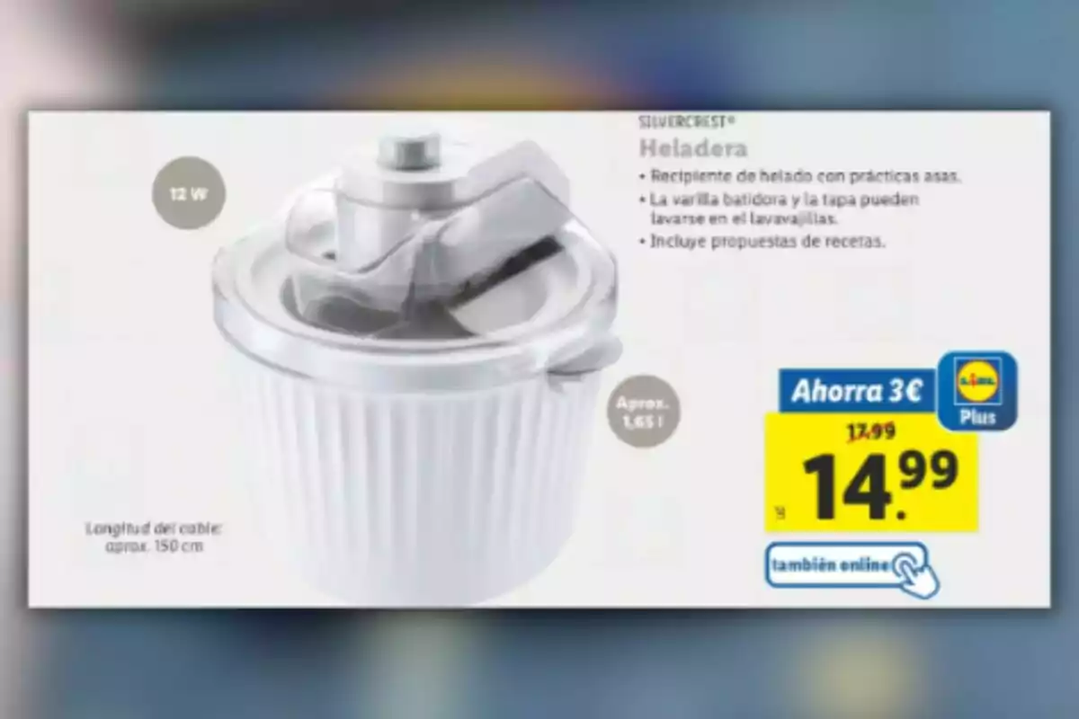 Heladera Silvercrest con recipiente de helado, asas prácticas, varilla batidora y tapa aptas para lavavajillas, incluye recetas, capacidad aproximada de 1.65 litros, potencia de 12 W, precio de 14.99 euros con descuento de 3 euros, disponible también online.