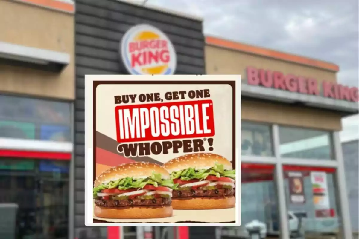 Promoción de dos hamburguesas Impossible Whopper frente a una sucursal de Burger King Promoción de dos hamburguesas Impossible Whopper frente a una sucursal de Burger King