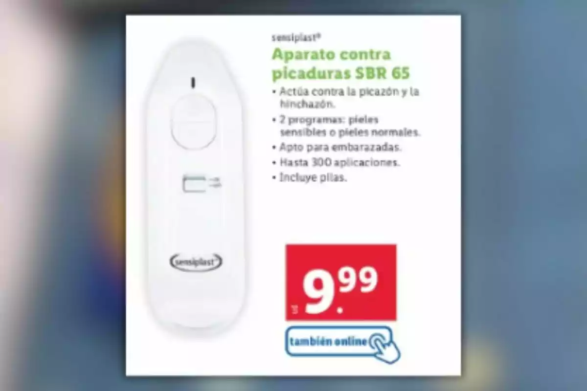 Imagen de un dispositivo Sensiplast SBR 65 para aliviar picaduras, con características como programas para pieles sensibles o normales, apto para embarazadas, hasta 300 aplicaciones e incluye pilas, con un precio de 9.99 euros y disponible también online. Imagen de un dispositivo Sensiplast SBR 65 para aliviar picaduras, con características como programas para pieles sensibles o normales, apto para embarazadas, hasta 300 aplicaciones e incluye pilas, con un precio de 9.99 euros y disponible también online.