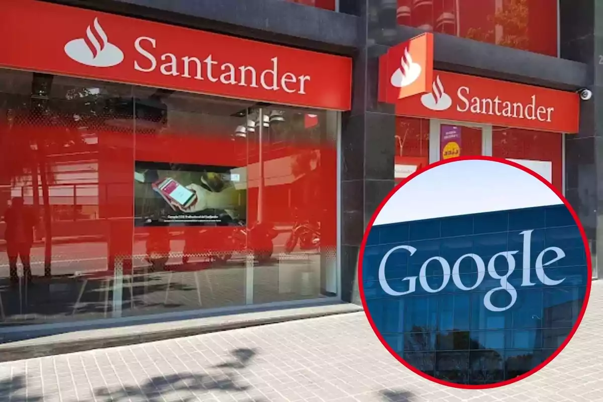 Fachada de una sucursal del banco Santander con un logotipo de Google superpuesto en un círculo rojo.