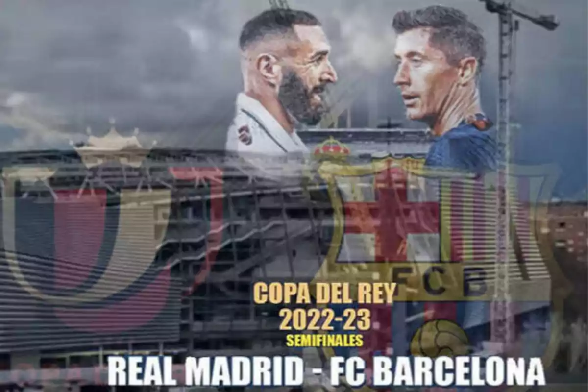 Imagen promocional de la semifinal de la Copa del Rey 2022-23 entre el Real Madrid y el FC Barcelona con dos jugadores enfrentados y los escudos de ambos equipos.