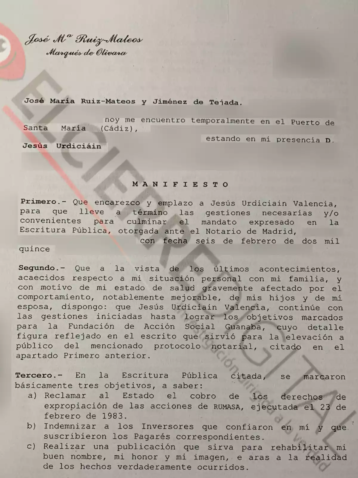 Primera página del último documento que Ruiz-Mateos firmó antes de morir en el que pide a Jesús Urdiciáin que cumpla sus últimas voluntades: pedir al Estado español la indemnización por la expropiación de Rumasa, pagar a los inversores de pagarés de Nueva Rumasa con ese dinero y restituir su imagen públicamente.