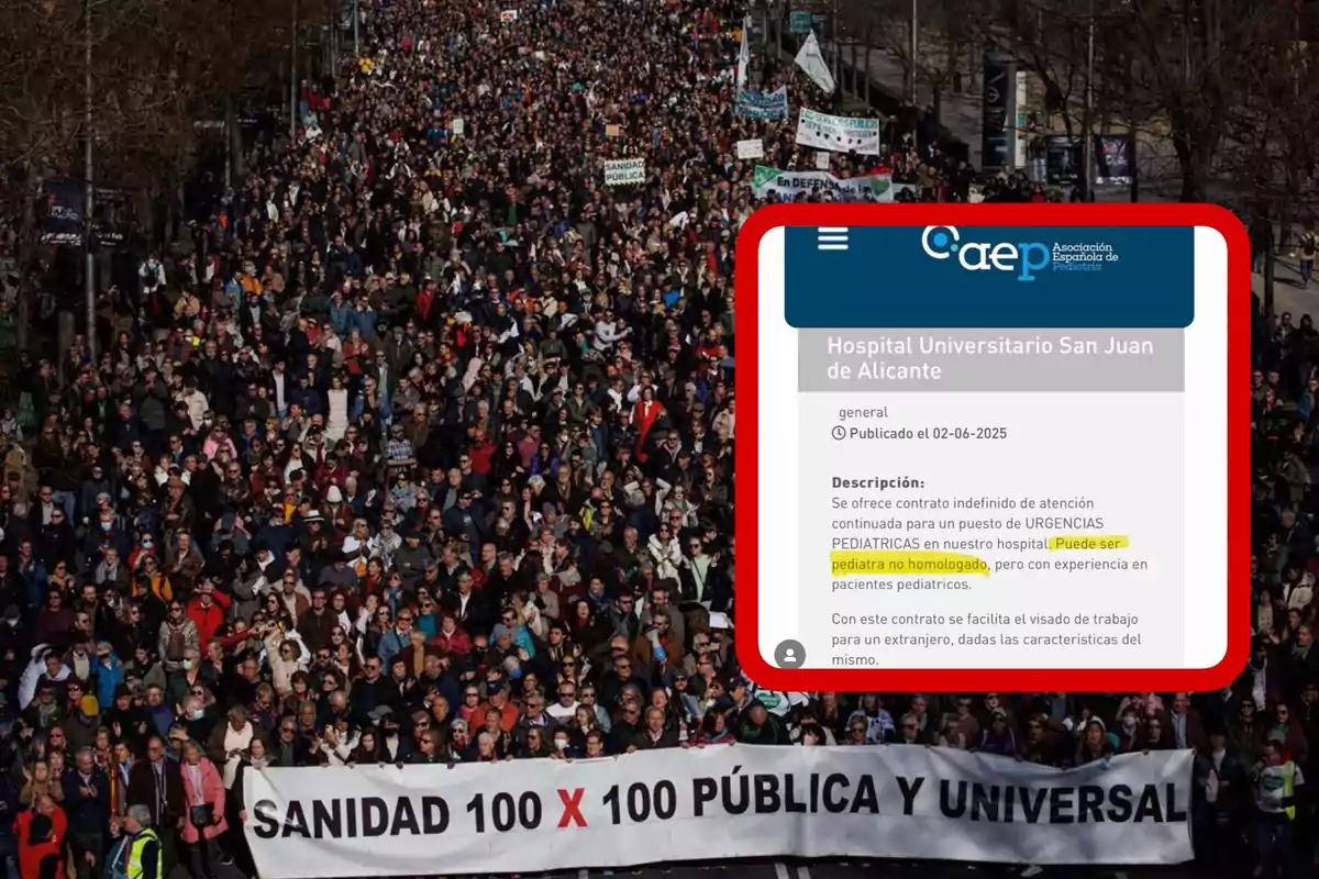 Multitudinaria manifestación en defensa de la sanidad pública con una pancarta que dice Sanidad 100 x 100 pública y universal y un recuadro que muestra una oferta de empleo del Hospital Universitario San Juan de Alicante donde se menciona que aceptan pediatras no homologados.