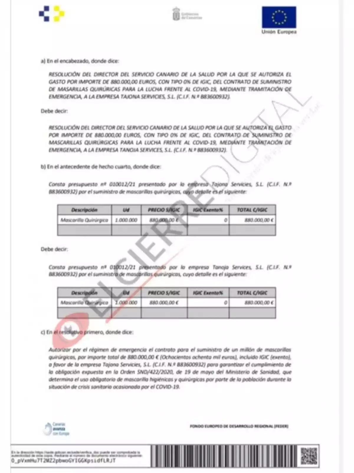 La imagen muestra un documento oficial del Servicio Canario de la Salud, en el que se autoriza el gasto de 880,000.00 euros para la compra de mascarillas quirúrgicas a la empresa Tajona Services, S.L. El documento incluye detalles del presupuesto y menciona que la compra se realiza en el contexto de la emergencia sanitaria por COVID-19. También se especifica que el importe está exento de IGIC y se detalla la cantidad de mascarillas adquiridas, así como el precio unitario.