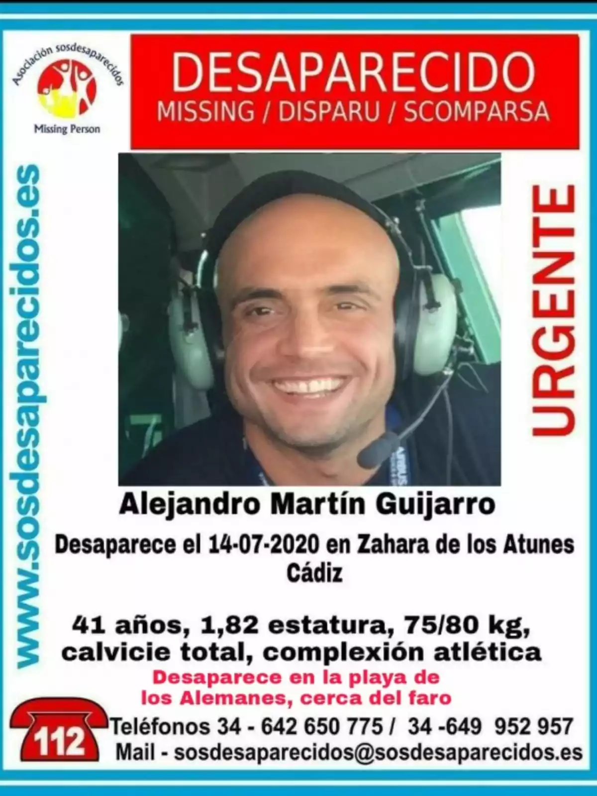 Desaparecido: Alejandro Martín Guijarro, desaparece el 14-07-2020 en Zahara de los Atunes, Cádiz. 41 años, 1,82 estatura, 75/80 kg, calvicie total, complexión atlética. Desaparece en la playa de los Alemanes, cerca del faro. Teléfonos: 34 - 642 650 775 / 34 - 649 952 957. Mail: sosdesaparecidos@sosdesaparecidos.es