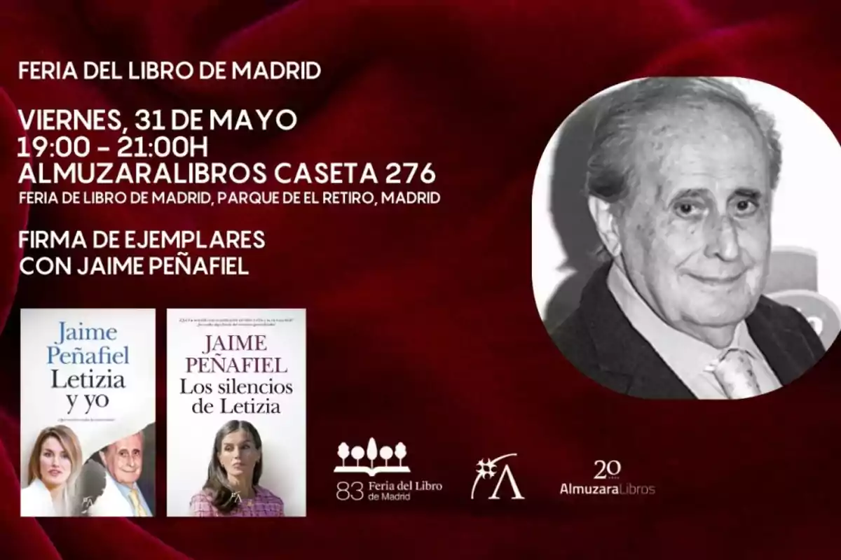 Feria del Libro de Madrid, viernes, 31 de mayo, 19:00 - 21:00h, Almuzaralibros caseta 276, Feria de Libro de Madrid, Parque de El Retiro, Madrid, firma de ejemplares con Jaime Peñafiel.