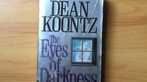 'Los Ojos de la Oscuridad' de Dean Koontz. 