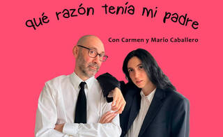 "Qué razón tenía mi padre", un podcast familiar del periodista Mario Caballero y su hija Carmen que triunfa en redes