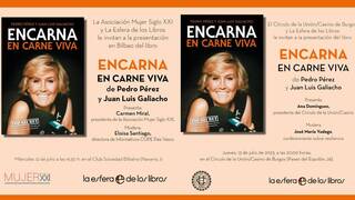 Juan Luis Galiacho y Pedro Pérez continúan su gira con el libro 'Encarna en carne viva': Llegan a Bilbao y Burgos